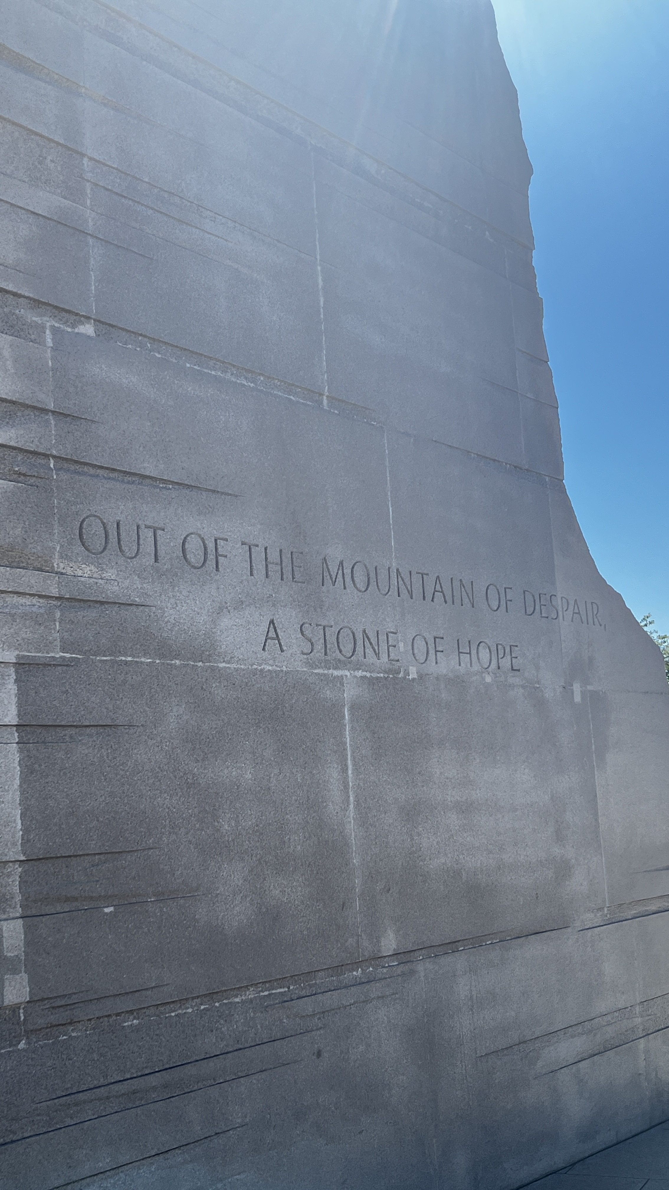 The Martin Luther King Jr. Memorial, Washington D.C. — “Out of the mountain of despair, a stone of hope.”